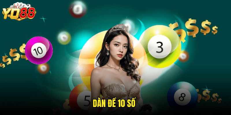 Dàn Đề 10 Số