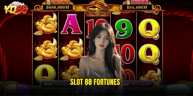 Slot 88 Fortunes