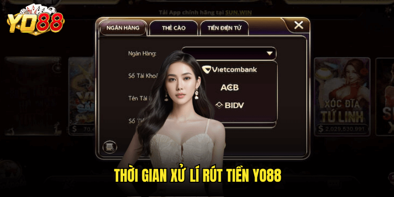 Thời Gian Xử Lí Rút Tiền Yo88