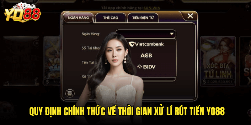 Phân Tích Toàn Diện Thời Gian Xử Lí Rút Tiền Yo88 - Yếu Tố Quyết Định Sự Hài Lòng 2 Quy Định Chính Thức Về Thời Gian Xử Lí Rút Tiền Yo88