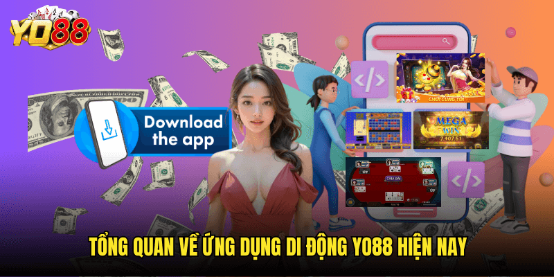 Yo88 Có App Không? Khám Phá Đầy Đủ Về Ứng Dụng Di Động Của Yo88 2025 2 Tổng Quan Về Ứng Dụng Di Động Yo88 Hiện Nay