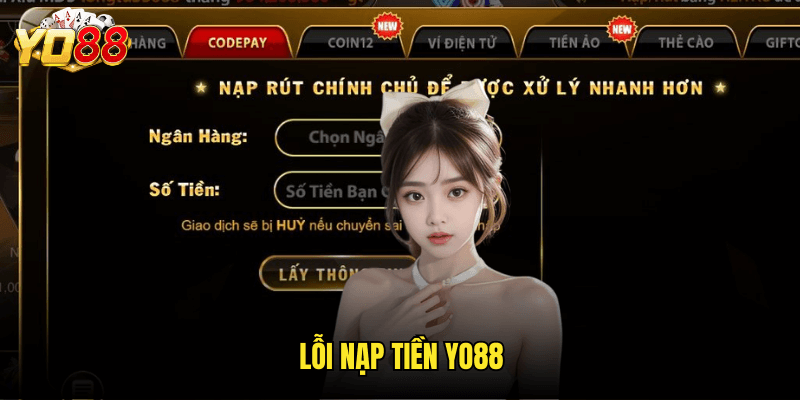 Lỗi Nạp Tiền Yo88