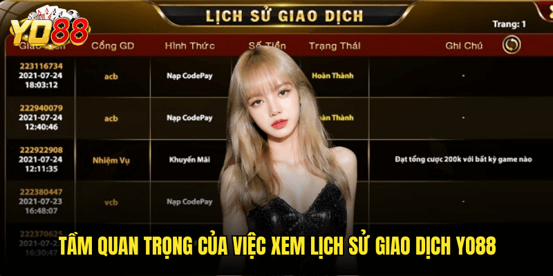 Hướng Dẫn Chi Tiết Cách Xem Lịch Sử Giao Dịch Yo88 - Quản Lý Tài Chính Hiệu Quả 2 Tầm Quan Trọng Của Việc Xem Lịch Sử Giao Dịch Yo88